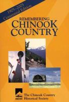 Remembering Chinook Country: Told and Untold Stories of Our Past 1550592874 Book Cover