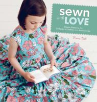 Sewn With Love: Classic Patterns for Children's Clothes and Accessories 159668349X Book Cover