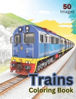 Trains Coloring Book: Trains of the world B0CMKH525V Book Cover