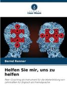 Helfen Sie mir, uns zu helfen (German Edition) 6207643402 Book Cover