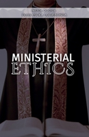 Ministerial Ethics B0GZPJ86N4 Book Cover