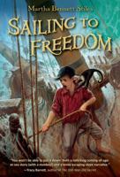 Sailing to Freedom 1250039916 Book Cover