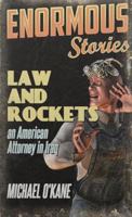 Law and Rockets: An American Lawyer in Iraq 0991047699 Book Cover