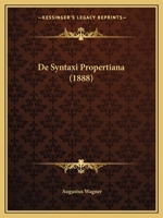 de Syntaxi Propertiana (1888) 1141519283 Book Cover