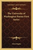 The University of Washington Poems First Series 1162769513 Book Cover