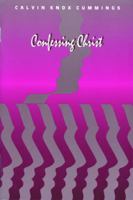 Confessing Christ 0934688044 Book Cover