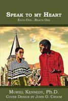 Speak to My Heart: Each One...Reach One 1419684620 Book Cover