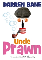 Uncle Prawn 0244344337 Book Cover