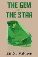 The Gem And The Star 0738847372 Book Cover