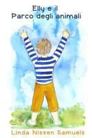När Elly åkte till djurparken 0992758653 Book Cover