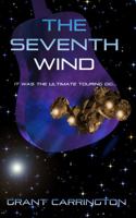 The Seventh Wind: A Picaresque 1942319665 Book Cover