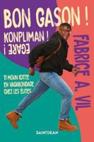 BON GASON ! KONPLIMAN ! EGARE ! 2898275131 Book Cover
