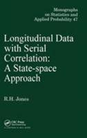 Longitudinal Data with Serial Correlation: A State-Space Approach (Monographs on Statistics and Applied Probability) 0367450089 Book Cover