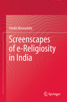 Screenscapes of E-Religiosity in India 3031288505 Book Cover