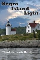 Negro Island Light 1367280702 Book Cover