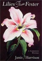 Lilies That Fester (A Bretta Solomon Mystery) 0312983174 Book Cover