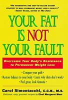 Your Fat Is Not Your Fault 0874779448 Book Cover