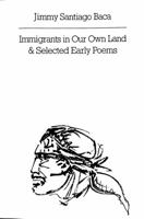 Immigrants in Our Own Land and Selected Early Poems (New Directions Paperbook) 0811211452 Book Cover