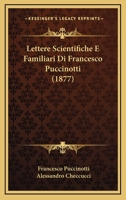 Lettere Scientifiche E Familiari Di Francesco Puccinotti 1165613964 Book Cover