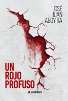 Un rojo profuso (Spanish Edition) 607268355X Book Cover