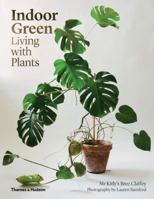 Indoor Green: Living with Plants 0500500533 Book Cover