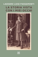LA STORIA VISTA CON I MIEI OCCHI: Il racconto di un alpino (Italian Edition) B0FPQTQH45 Book Cover