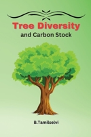 Tree Diversity and Carbon Stock 1805270583 Book Cover