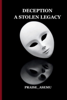 DECEPTION: A STOLEN LEGACY B0F75V747C Book Cover