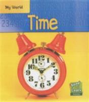 Read and Learn: My World: Time 1844212718 Book Cover