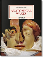 Anatomical Waxes. 45th Ed. 375440217X Book Cover