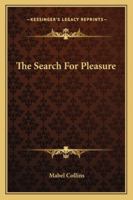 The Search For Pleasure 1425338097 Book Cover