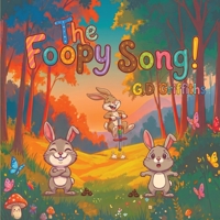 The Foopy Song B0GX5BFBZM Book Cover
