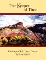 The Keeper of Time: Paintings of Palo Duro Canyon 1434382125 Book Cover