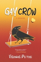 Gay Crow: A Memoir 0578941295 Book Cover