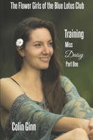 The Flower Girls of the Blue Lotus Club Training Miss Daisy part one B09MCGJ8F1 Book Cover