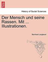 Der Mensch Und Seine Rassen 1145700985 Book Cover