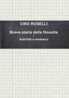 Breve storia della filosofia * Antichità e Medioevo 1445252031 Book Cover