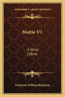 Mattie V1: A Stray 1437119948 Book Cover