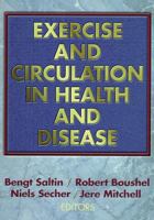 Exercise and Circulation in Health and Disease 0880116323 Book Cover