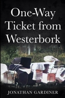 One-Way Ticket from Westerbork 9493056759 Book Cover