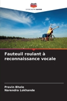 Fauteuil roulant à reconnaissance vocale (French Edition) 6208546818 Book Cover