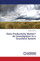 Does Productivity Matter? An Investigation in a Grassland System 3659491012 Book Cover