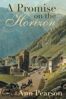 A Promise on the Horizon 1989467024 Book Cover