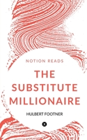 The Substitute Millionaire 1774815028 Book Cover