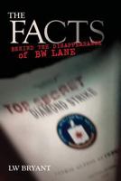 THE FACTS Behind the Disappearance of B.W. Lane 0988863405 Book Cover