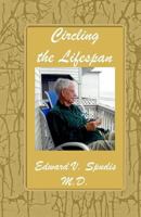 Circling the Life Span 1974148254 Book Cover