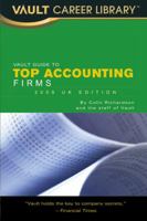 The Vault Guide to the Top Accounting Firms, 2009 UK Edition 158131602X Book Cover