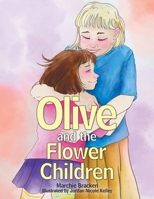 Olive and the Flower Children 1665702877 Book Cover