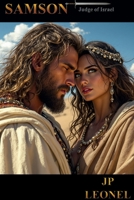 SAMSON: Judge of Israel B0F5QFNYKG Book Cover