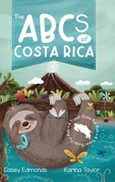 The ABCs of Costa Rica: A Travel Guide for Kids B0FDZHQNVX Book Cover